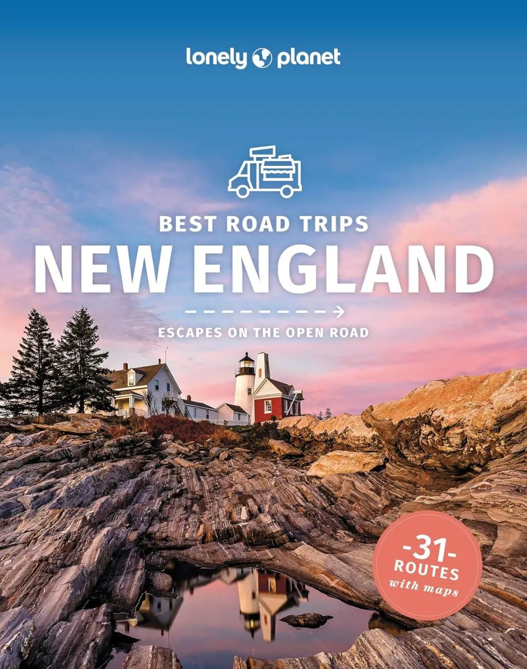 Lonely Planet Best Road Trips New England 2025